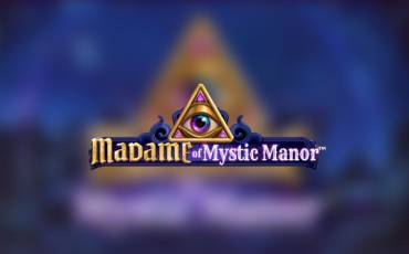 Игровой автомат Madame in Mystic Manor