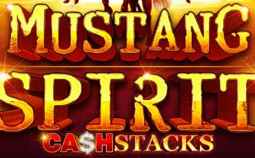 Игровой автомат Mustang Spirit Cash Stacks